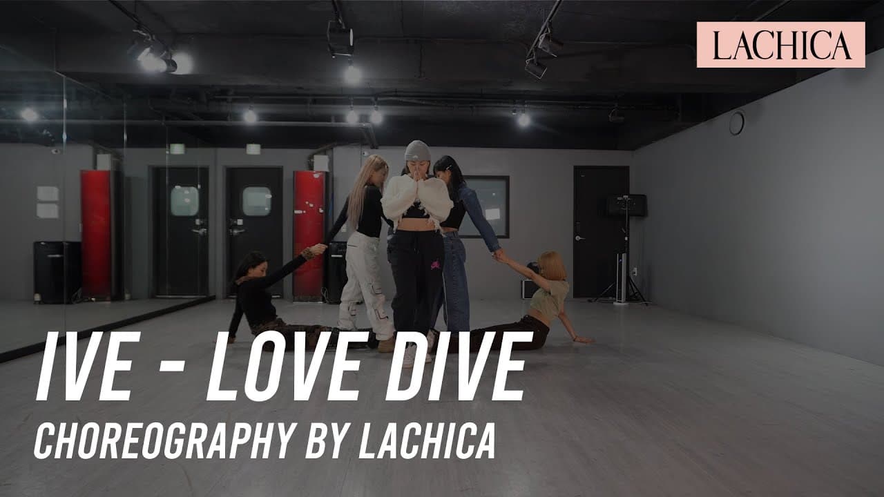 IVE - LOVE DIVE (Choreography.LACHICA) 1차 시안